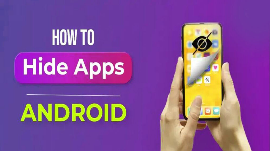 How To Hide Android Apps