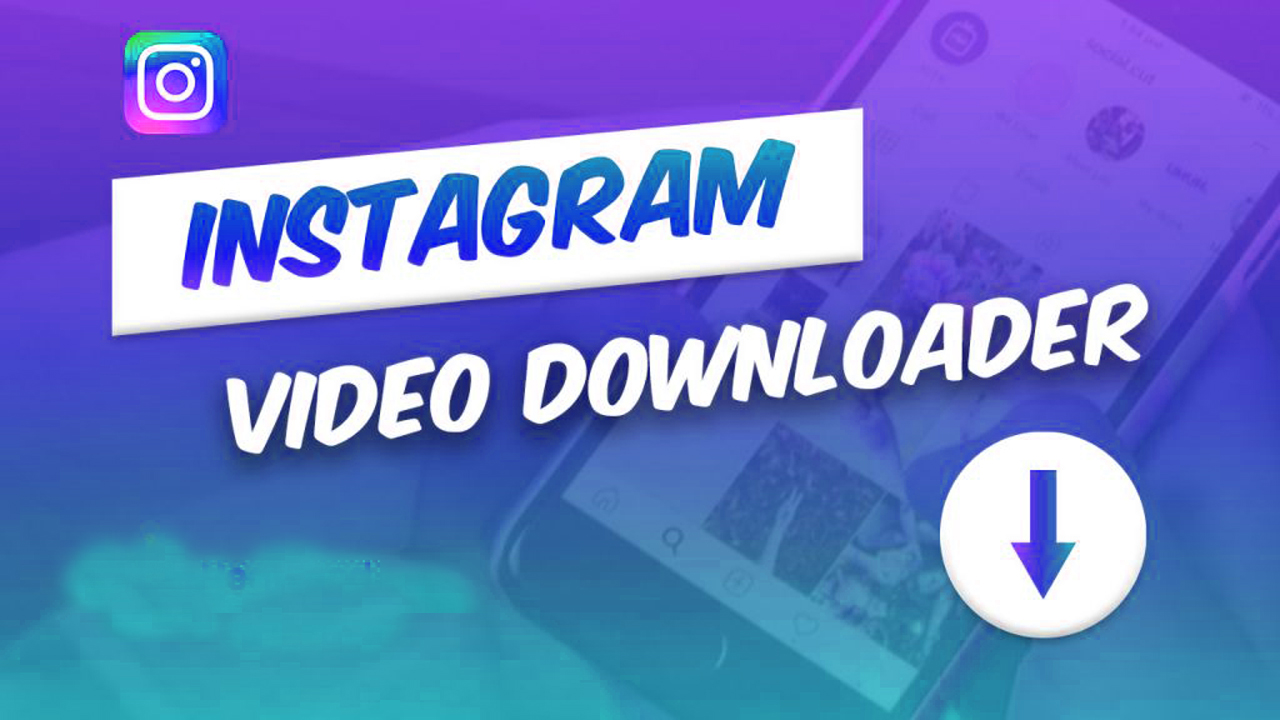 How To Download Instagram Videos