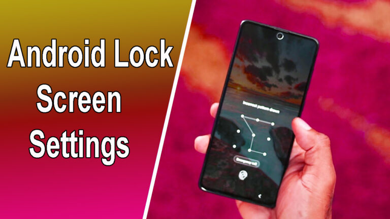 Android Lock Screen Settings