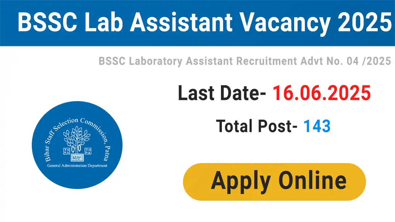 Bihar SSC BSSC 10+2 Laboratory Assistant Recruitment 2025 Apply Online for 143 Post